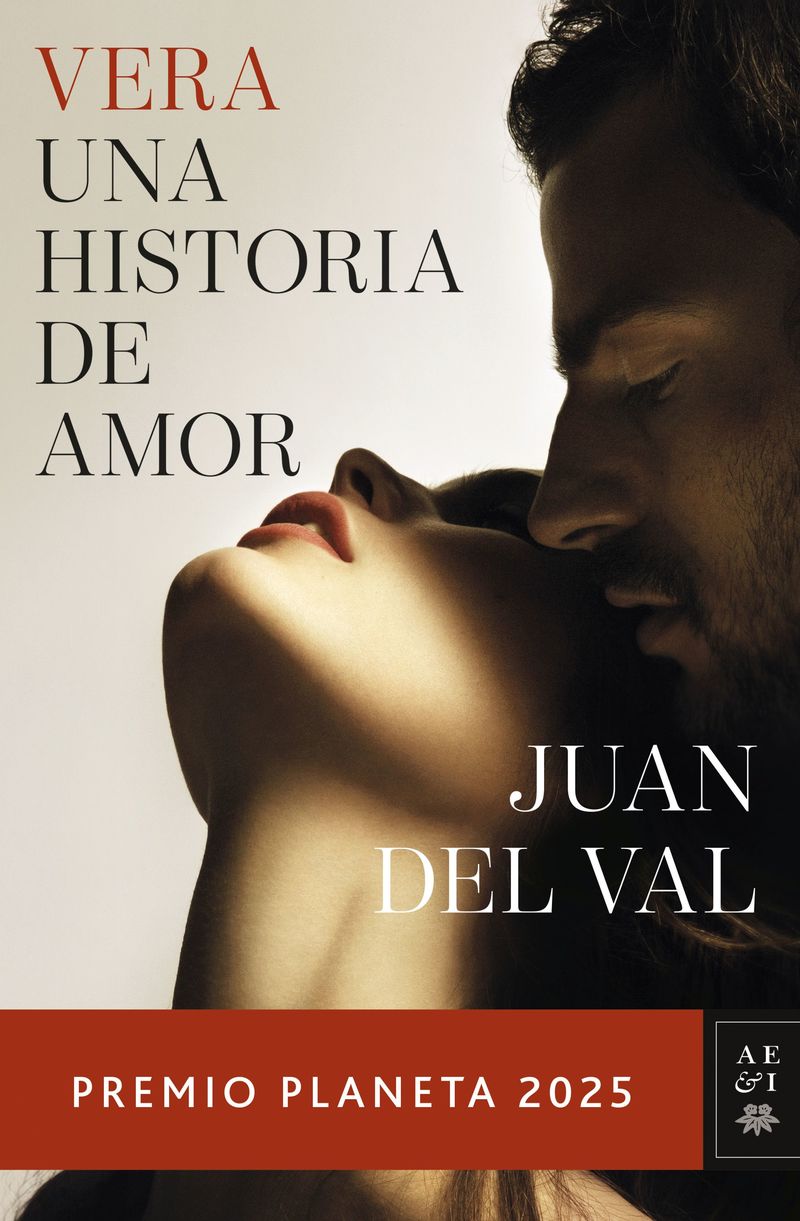Vera, una historia de amor – Premio Planeta 2025 | Juan del Val